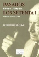 Pasados los setenta I de Ernst Jünger