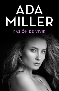 Pasión de vivir de Ada Miller