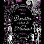 Pesadilla antes de Navidad. Tesoros de la animación de Disney