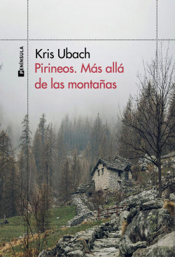 Pirineos. Más allá de las montañas de Kris Ubach