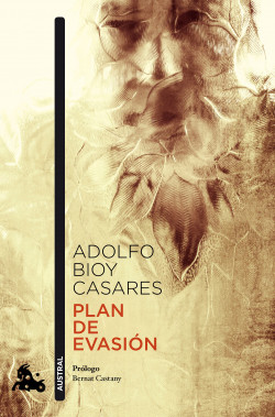 Plan de evasión de Adolfo Bioy CasaresAdolfo Bioy Casares