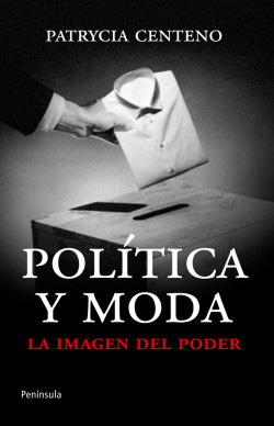 Política y moda de Patrycia Centeno