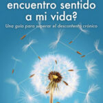 ¿Por qué no encuentro sentido a mi vida? de Alan Downs