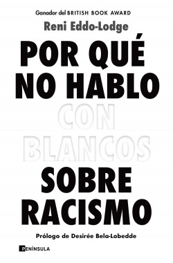 Por qué no hablo con blancos sobre racismo de Reni Eddo-Lodge