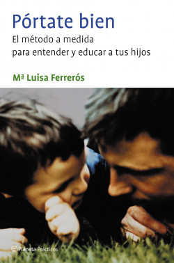 Pórtate bien de María Luisa Ferrerós