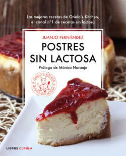 Postres sin lactosa de Juanjo Fernández