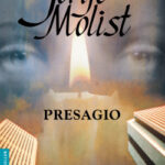 Presagio de Jorge MolistJorge Molist