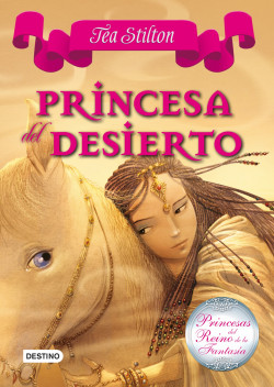 Princesa del Desierto de Tea Stilton