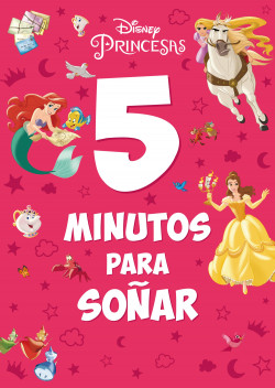 Princesas. 5 minutos para soñar de Disney