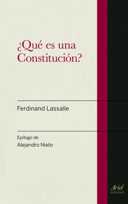 ¿Qué es una Constitución? de Ferdinand Lassalle