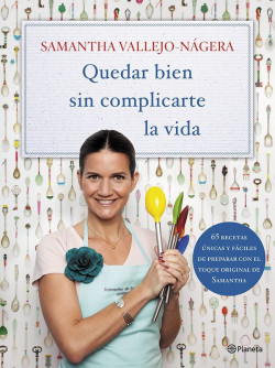 Quedar bien sin complicarte la vida de