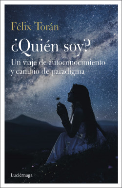 ¿Quién soy? de Félix Torán Martí