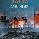 Ratas de Isabel Sierra