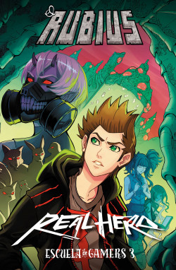 Real Hero. Escuela de Gamers 3 de elrubius