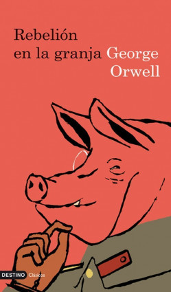 Rebelión en la granja de George OrwellGeorge Orwell