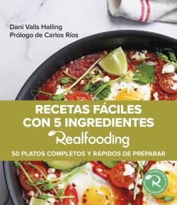Recetas fáciles con 5 ingredientes Realfooding de