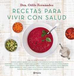 Recetas para vivir con salud de Odile Fernández