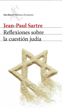 Reflexiones sobre la cuestión judía de Jean-Paul Sartre