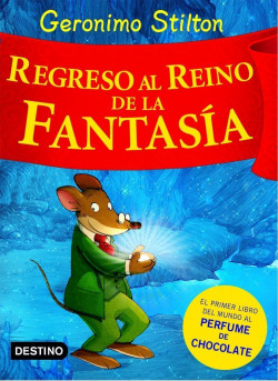 Regreso al Reino de la Fantasía de Geronimo Stilton