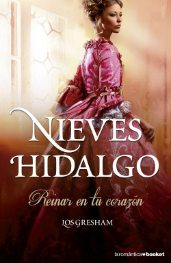Reinar en tu corazón de Nieves Hidalgo