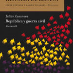 República y guerra civil de Julián Casanova