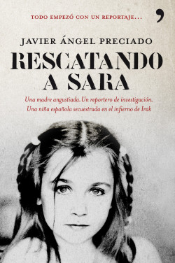Rescatando a Sara de Javier Ángel Preciado