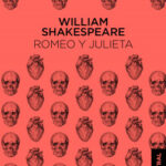 Romeo y Julieta de William Shakespeare