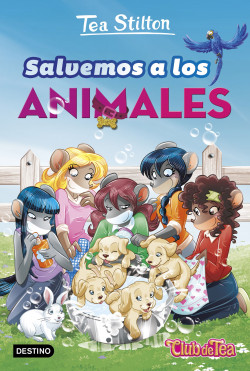 Salvemos a los animales de Tea Stilton