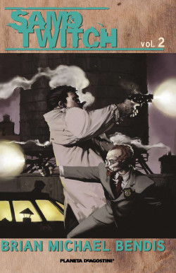 Sam y Twitch de Brian Michael Bendis nº 02/02 de Brian Michael Bendis