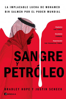 Sangre y petróleo de Bradley Hope y Justin Scheck