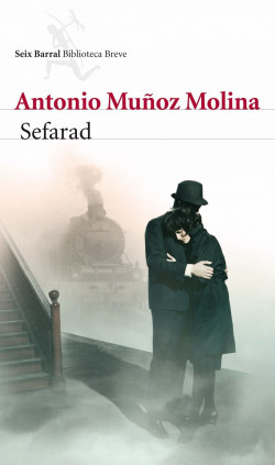 Sefarad de Antonio Muñoz MolinaAntonio Muñoz Molina