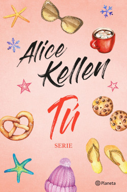 Serie Tú (Pack) de Alice KellenAlice Kellen