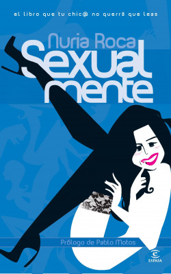 Sexualmente II de Nuria Roca