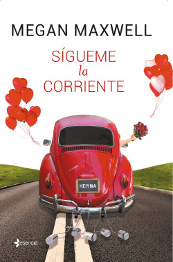 Sígueme la corriente de Megan Maxwell