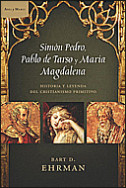 Simón Pedro, Pablo de Tarso y María Magdalena de Bart D. Ehrman