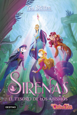 Sirenas. El tesoro de los abismos de Tea Stilton