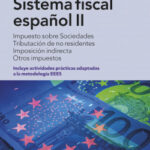 Sistema fiscal español II de Varios Autores