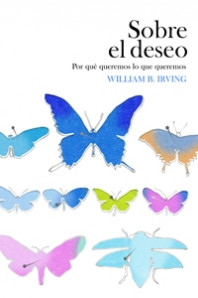 Sobre el deseo de William B. Irvine