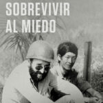 Sobrevivir al miedo de Diego Carcedo