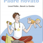 ¡Socorro! Padre novato de