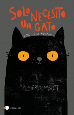 Solo necesito un gato de Alberto Montt