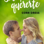 Solo por quererte de Corr Dress