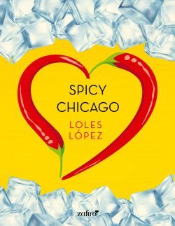Spicy Chicago de Loles López