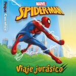 Spider-Man. Viaje jurásico. Pequecuentos de Marvel