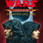 Star Wars Darth Bane Dinastía del mal (novela) de Drew Karpyshyn