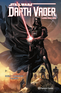 Star Wars. Darth Vader: Lord Oscuro Integral de Charles SouleGiuseppe Camuncoli
