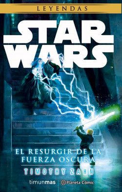 Star Wars El resurgir de la fuerza oscura (novela) de Timothy Zahn