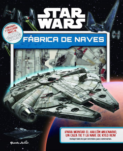Star Wars. Fábrica de naves de Star Wars