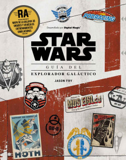 Star Wars. Guía del explorador galáctico de Star Wars