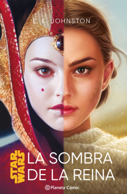 Star Wars. La sombra de la reina (novela) de E. K. Johnston